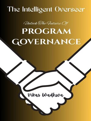 cover image of The Intelligent Overseer--Unlock the Future of Program Governance